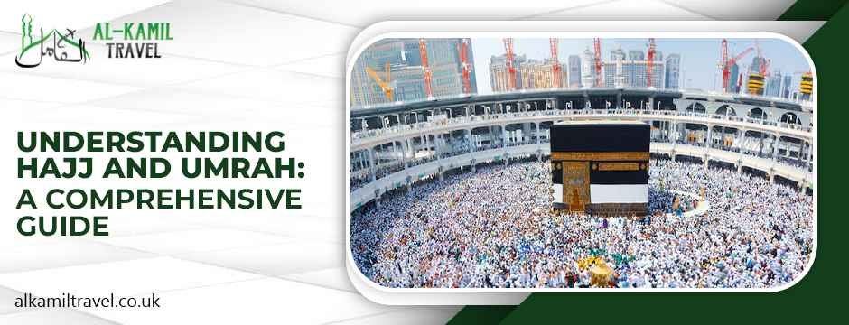 Hajj-and-Umrah_-A-Comprehensive-Guide