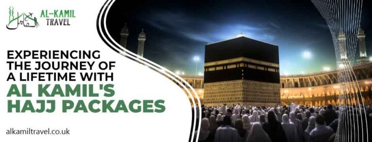 Experiencing the Journey of a Lifetime with Al Kamil’s Hajj Packages