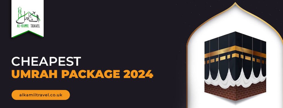 Cheapest Umrah Package 2024